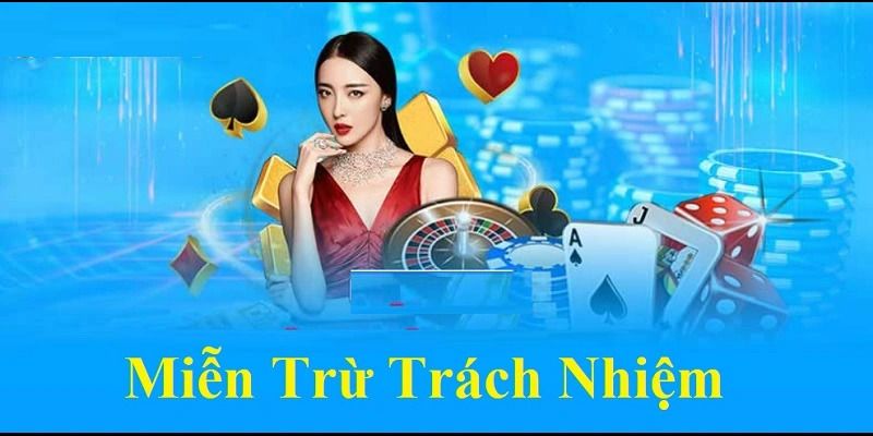 Trường hợp miễn trừ trách nhiệm cho hội viên 78win